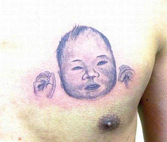 "Eeww! No! Daddy's nipple! Get me off of here!" Baby Tattoo, Baby Portrait on Nipple, Bad Tattoos Worst Tattoos, Funny Tattoos Horrible Ugliest Tattoos Stupid Ugly Awful WTF Fail