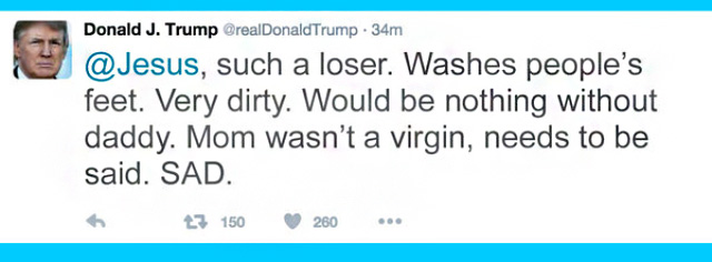 If Donald Trump Tweeted Throughout History, No One Would Be Spared